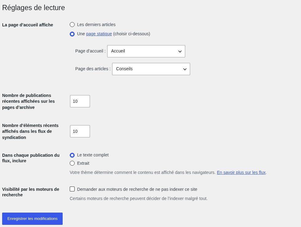 Accueil et articles. Une page statique est sélectionnée ; Accueil sert de page d’entrée et Conseils reçoit la liste des articles. Enregistrez en bas de l’écran.